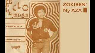 Clo Mahajanga – Zokiben' Ny Aza (Discomad – 467 388 - 1985)