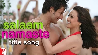 Salaam Namaste Song | Saif Ali Khan, Preity Zinta | Kunal Ganjawala, Vasundhara Das | Vishal-Shekhar