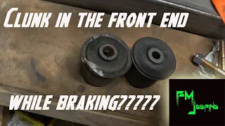 Front end clunk while braking?  Change out your upper control arm bushing on a Dana 30