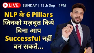 NLP For Success | 6 Pillars Of NLP | FREE NLP Training | VED