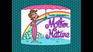 Fairly Oddparents - Mother Nature title card