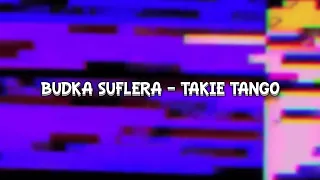 Budka Suflera - Takie Tango (Slowed & Reverb)