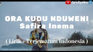 Ora Kudu Nduweni - Safira Inema (Lirik + Terjemahan Indonesia) || Ar's Lyrics 🎵