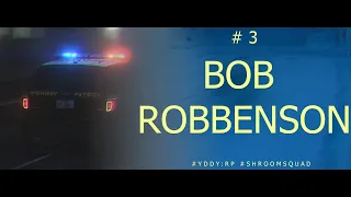 Дневники копа, страница 3. BOB ROBBENSON. #YDDY:RP 3