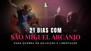 21 DIAS COM SÃO MIGUEL ARCANJO - dia 9