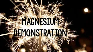 Magnesium Demonstration