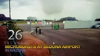 Rain Bomb Microbursts at Sedona Airport in Arizona