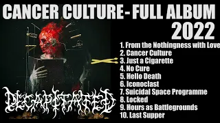 DECAPITATED - Cancer Culture (FULL album 2022)