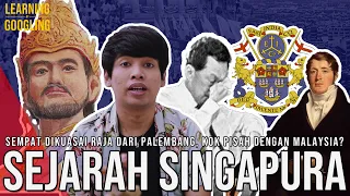 Kenapa Singapura Pisah Dengan Malaysia? Sejarah Singapura! | Learning By Googling #91