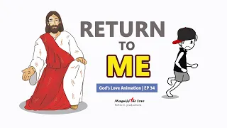 God's Love Animation | EP 34 - Return To Me (I Will Protect You!)