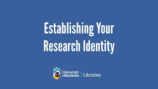 Establishing Your Research Identity