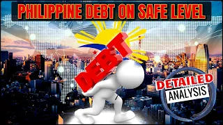 Philippines National Debt on SAFE LEVEL | DETAILED ANALYSIS