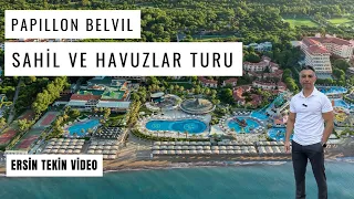 Papillon Belvil Sahil ve Havuzlar Turu