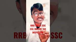 RRB SSE vs SSC CGL Income Tax Inspector दोनों job में कौन अच्छा है?