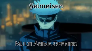 Multi Anime Opening - Seimeisen (ReoNa)