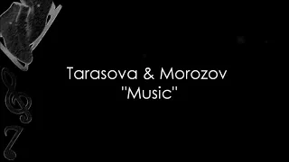 Evgenia Tarasova & Vladimir Morozov - Music (Music)