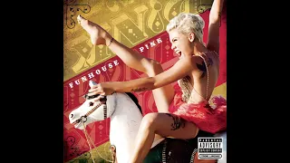 P!nk - Funhouse (Audio)