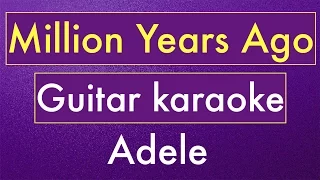 Million Years Ago - Adele | Karaoke Lyrics (Acoustic Guitar Karaoke) Instrumental