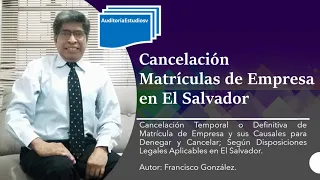 Cancelación Matricula de Empresa en El Salvador