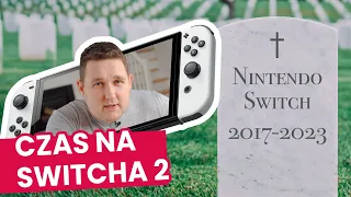 Czas pożegnać Nintendo Switcha