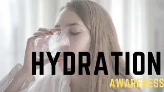 Hydration Awareness | Health and Safety