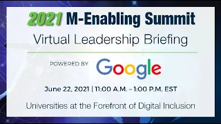 M-Enabling Summit Virtual Leadership Briefing - June 22, 2021