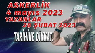 ASKERE KİMLER MAYIS CELBİ 2023 GİDECEK? KİMLER AĞUSTOS CELP DÖNEMİNE KALACAK?