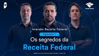 Imersão Receita Federal: Os segredos da Receita Federal - Ep. 1