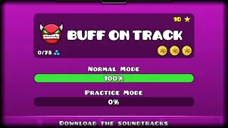 IF BACK ON TRACK WAS DEMON! - Buff on Track by HugeDoge | Geometry Dash