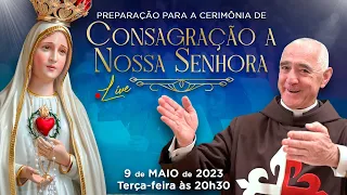 Live de preparação para a Consagração a Nossa Senhora. Compartilhe!