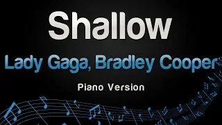 Lady Gaga, Bradley Cooper - Shallow (Piano Version)