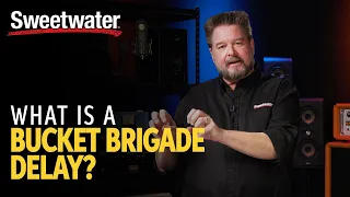 What Is a Bucket Brigade Delay? – Daniel Fisher