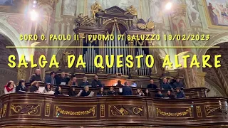 Salga da questo altare - il coro Giovanni Paolo II di Cervignasco canta nel Duomo di Saluzzo (CN)