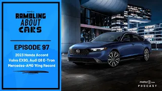 2023 Honda Accord, Volvo EX90, Audi Q8 E-Tron, Mercedes-AMG 'Ring Record