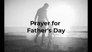 Prayer for Father's Day