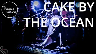 Cake By The Ocean - The Feelgood Orchestra (DNCE cover)