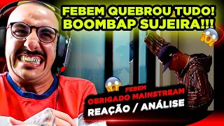 MUITA REF!!! FEBEM - OBRIGADO MAINSTREAM [REAÇÃO/ ANÁLISE]