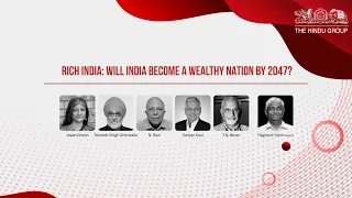 Will India become a wealthy nation by 2047? Jayati Ghosh, Montek Ahluwalia, N. Ravi, T.N. Ninan