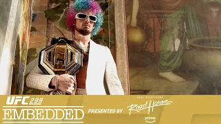 UFC 299 Embedded: Vlog Series - Episode 4