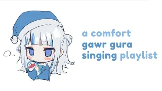 comforting gawr gura covers to listen when you're sad (playlist)