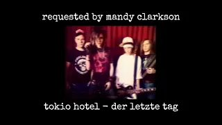 Tokio Hotel - Der Letzte Tag (slowed + reverb)