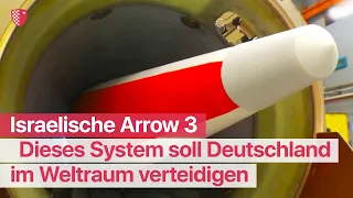 Israelische Arrow 3: Dieses System soll Deutschland im Weltraum verteidigen