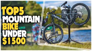 Top 5 Best Mountain Bike Under 1500 Dollars That Will Help You Ride Like a Pro