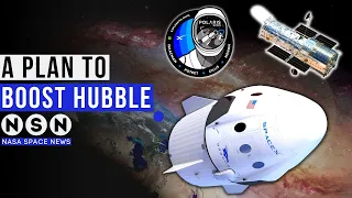 NASA and SpaceX Will Study Low-Cost Plan to Give Hubble a Boost