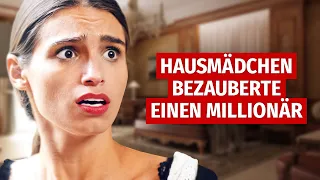 HAUSMÄDCHEN BEZAUBERTE EINEN MILLIONÄR