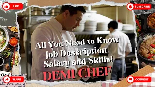 Demi Chef de Partie - All You Need to Know ; Job Description, Salary, and Skills!
