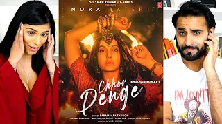 CHHOR DENGE | Nora Fatehi | Parampara Tandon | Arvindr Khaira | REACTION!!