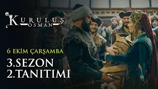 Kuruluş Osman 3. Sezon 2. Tanıtımı / 6 Ekim Çarşamba