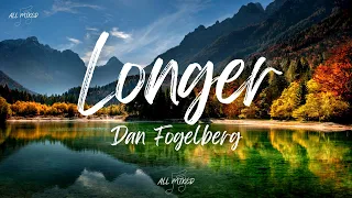 Dan Fogelberg - Longer (Lyrics)