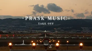 Take Off - by PraskMusic [Orchestral Epic Inspiring Uplifting Motivational Music]